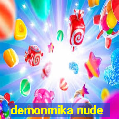 demonmika nude